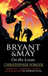 Bryant and May On The Loose - Christopher Fowler - 9780553819694