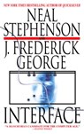 Interface - Neal Stephenson ; J. Frederick George - 9780553901610