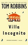 Villa Incognito - Tom Robbins - 9780553901924