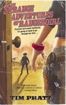 The Strange Adventures of Rangergirl - Tim Pratt - 9780553902150