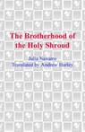 The Brotherhood of the Holy Shroud - Julia Navarro - 9780553903355