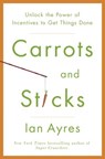 Carrots and Sticks - Ian Ayres - 9780553907827