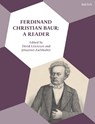 Ferdinand Christian Baur: A Reader - LINCICUM,  Professor David (University of Notre Dame, USA) ; Zachhuber, Professor Johannes (University of Oxford, UK) - 9780567694485