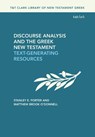 Discourse Analysis and the Greek New Testament - Stanley E. (McMaster Divinity College Porter ; Dr. Matthew Brook (University of Liverpool O'Donnell - 9780567709851