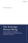 The Sovereign Human Being - Dr Valentin (Lund University Jeutner - 9780567717047