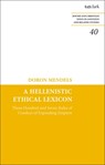 A Hellenistic Ethical Lexicon - Professor Doron (Hebrew University of Jerusalem Mendels - 9780567718273