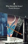 Who Moved the Stone? - MORISON,  Frank - 9780571032594
