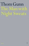 The Man With Night Sweats - Thom Gunn - 9780571162574