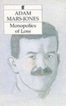 Monopolies of Loss - MARS-JONES,  Adam - 9780571166916