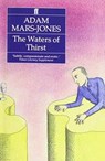 The Waters of Thirst - Adam Mars-Jones - 9780571170326
