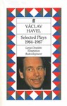 Selected Plays: 1984-1987 - Vaclav Havel - 9780571172115