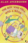 The Boy Who Fell into a Book - Alan Ayckbourn - 9780571203345