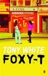 Foxy-T - Tony White - 9780571216857