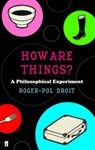 How Are Things? - DROIT,  Roger-Pol - 9780571223732