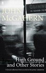 High Ground - John McGahern - 9780571225699