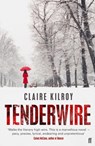 Tenderwire - Claire Kilroy - 9780571229758