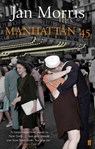 Manhattan '45 - Jan Morris - 9780571241781