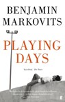 Playing Days - Benjamin Markovits - 9780571253166