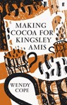 Making Cocoa for Kingsley Amis - Wendy Cope - 9780571259410