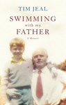 Swimming with My Father - Tim Jeal - 9780571265633