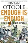 Enough is Enough - Fintan O'Toole - 9780571270101