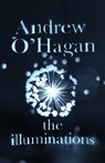 The Illuminations - O'HAGAN,  Andrew - 9780571273652