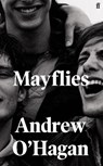 Mayflies - andrew o'hagan - 9780571273690