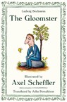 The Gloomster - Axel Scheffler ; Ludwig Bechstein - 9780571274246