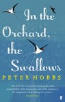In the Orchard, the Swallows - Peter Hobbs - 9780571279296