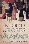 Blood and Roses - Helen Castor - 9780571286805