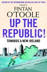 Up the Republic! - Fintan O'Toole - 9780571289028