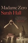 Madame Zero - Sarah (Author) Hall - 9780571290024