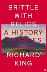 Brittle with Relics - Mr Richard King - 9780571295647