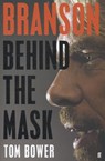 Branson. Behind the Mask - BOWER,  Tom - 9780571297108
