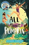 All About Pumpkin - Natasha Farrant - 9780571297993