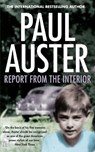 Report from the Interior - Paul Auster - 9780571303717