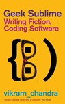 Geek Sublime - Vikram Chandra - 9780571310296