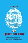 Memoirs of a Neurotic Zombie: Escape from Camp - Jeff Norton - 9780571311880