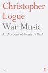 War Music - Christopher Logue - 9780571314492