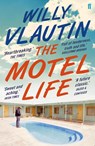 The Motel Life - Willy Vlautin - 9780571315598