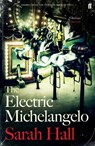 The Electric Michelangelo - Sarah (Author) Hall - 9780571315611