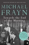 Towards the End of the Morning - Michael Frayn - 9780571315871