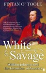 White Savage - Fintan O'Toole - 9780571319411