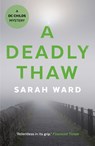 A Deadly Thaw - Sarah Ward - 9780571321049