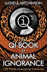 QI: The Book of Animal Ignorance - John Lloyd ; John Mitchinson - 9780571323890