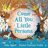 Come All You Little Persons - John Agard - 9780571324163