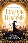 Traitor to the Throne - Alwyn Hamilton - 9780571325412