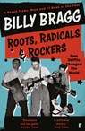 Roots, Radicals and Rockers - Billy Bragg - 9780571327768