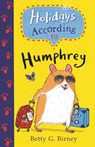 Holidays According to Humphrey - Betty G. Birney - 9780571328338