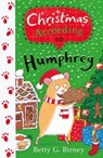Christmas According to Humphrey - Betty G. Birney - 9780571328369